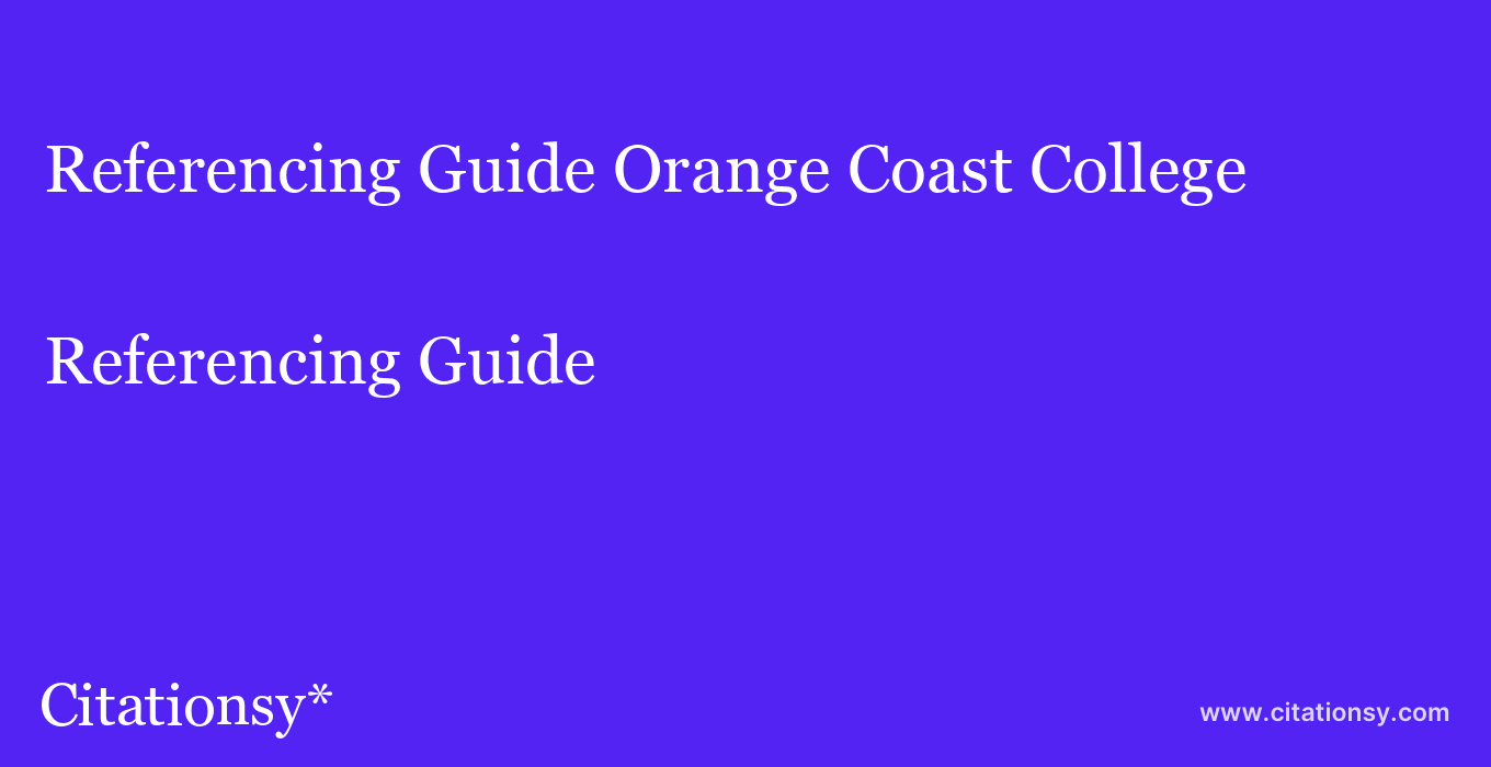 Referencing Guide: Orange Coast College